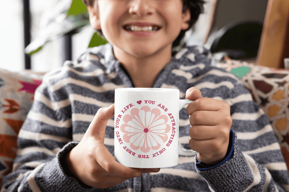 You Are Attracting Only The Best Into Your Life Coffee Tea Cup Mug, Mug, $ 17.50, A Moment Of Now™
