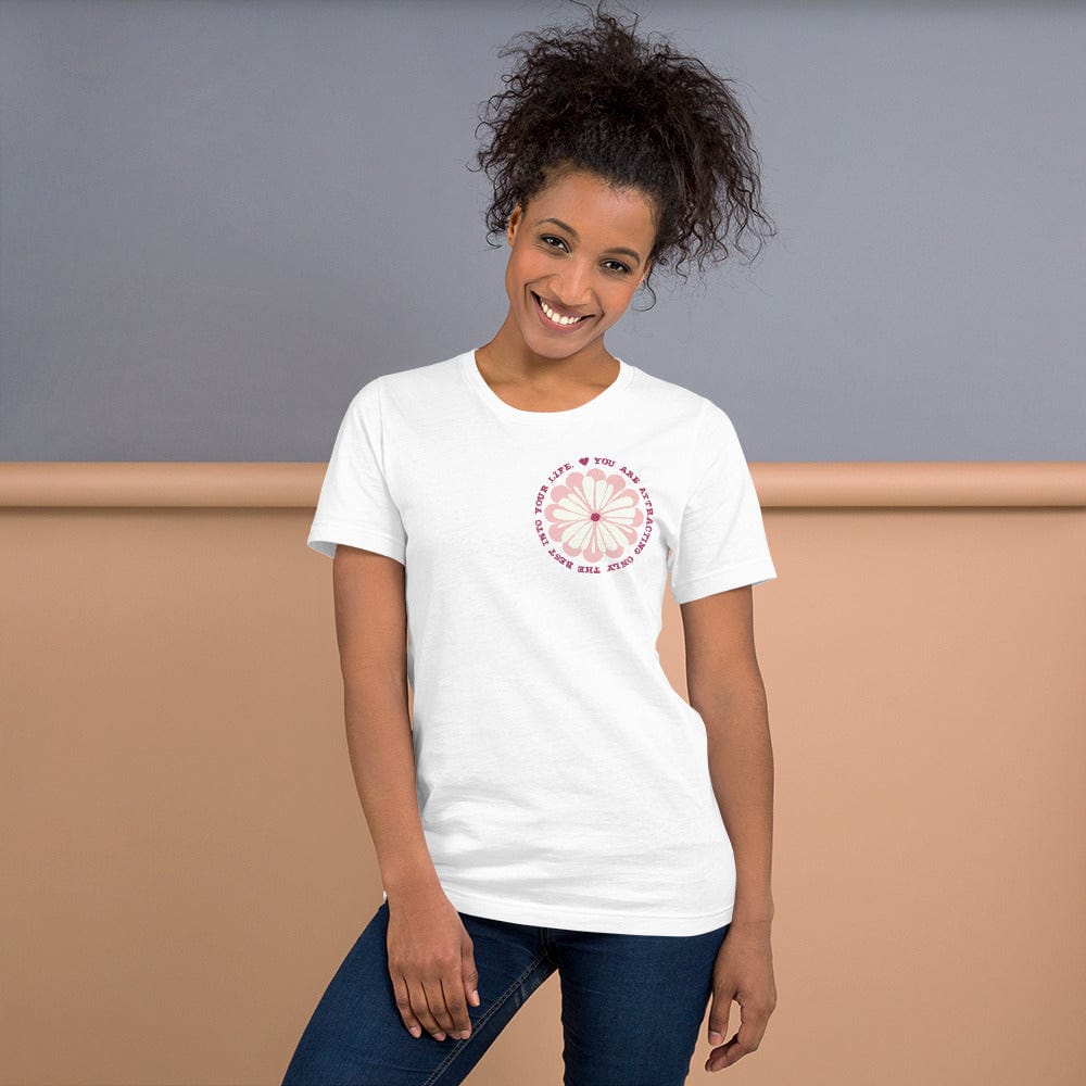 Shop You Are Attracting Only The Best Into Your Life Inspirational Quote Law Of Attraction Lifestyle Short-Sleeve Unisex T-Shirt, Clothing T-shirts, USA Boutique