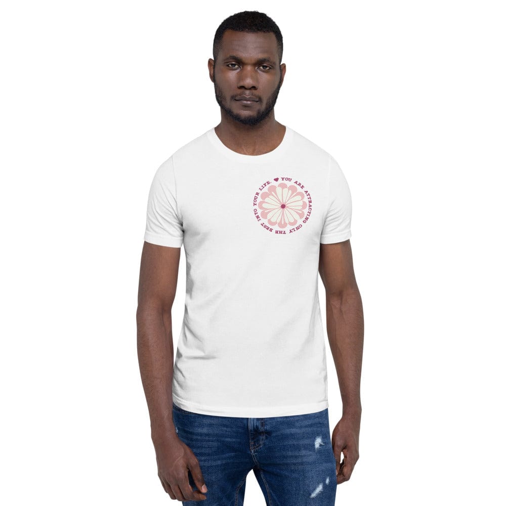 Shop You Are Attracting Only The Best Into Your Life Inspirational Quote Law Of Attraction Lifestyle Short-Sleeve Unisex T-Shirt, Clothing T-shirts, USA Boutique