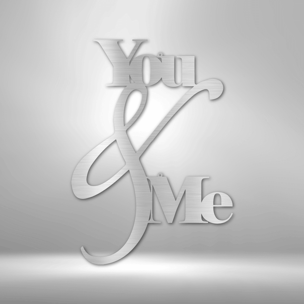 You & Me Metal Steel Wall Decor Steel Sign | Shop USA Made Home Decor, Metal Signs, $ 62.95, A Moment Of Now™