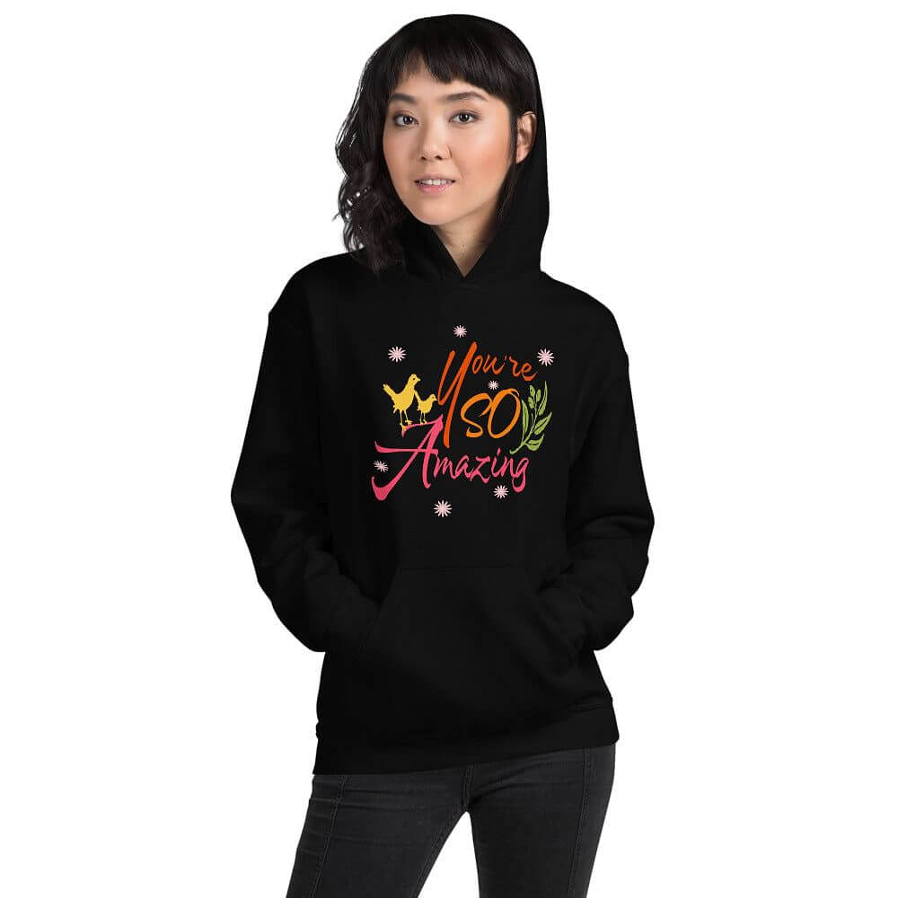 You're So Amazing Inspirational Quote Positive Mindset Lifestyle Unisex Hoodie, Hoodies, $ 48.00, A Moment Of Now™