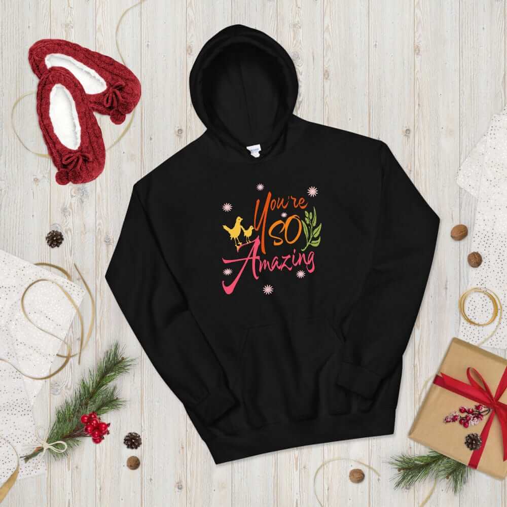 You're So Amazing Inspirational Quote Positive Mindset Lifestyle Unisex Hoodie, Hoodies, $ 48.00, A Moment Of Now™